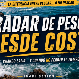 Radar de pesca desde costa | Cuándo salir y cuándo no