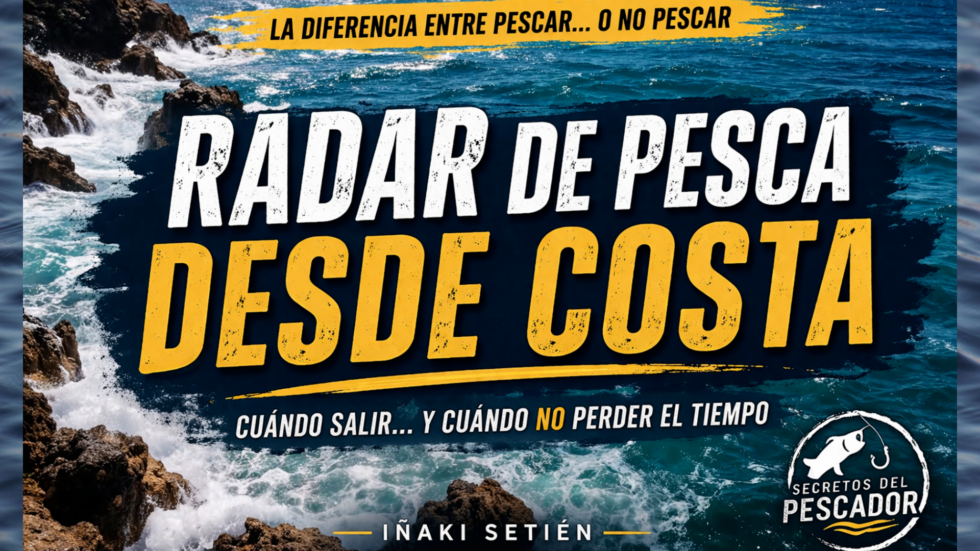 Radar de pesca desde costa | Cuándo salir y cuándo no